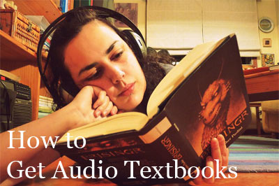 How to Get Audio Textbooks Audio Textbooks