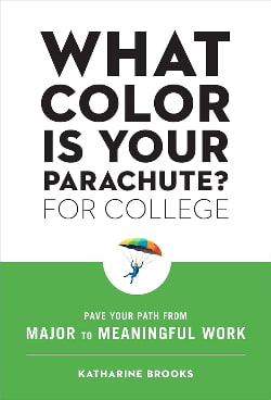 What Color is Your Parachute? for College What Color is Your Parachute for College book